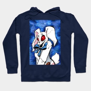 It Will Be Fun Hoodie